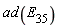 ad(E[35])