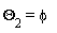 Theta[2] = phi[]