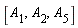 [A[1], A[2], A[5]]