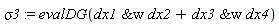 sigma3 := evalDG(`&w`(dx1, dx2)+`&w`(dx3, dx4))