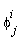 phi[j]^i