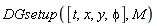 DGsetup([t, x, y, phi], M)