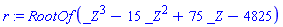 r := RootOf(_Z^3-15*_Z^2+75*_Z-4825)