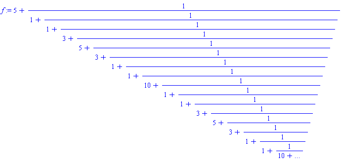 f := 5+1/(1+1/(1+1/(3+1/(5+1/(3+1/(1+1/(1+1/(10+1/(1+1/(1+1/(3+1/(5+1/(3+1/(1+1/(1+1/(10+`...`))))))))))))))))