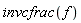 invcfrac(f)