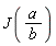 J(a/b)