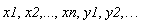 x1, x2, () .. (), xn, y1, y2, () .. ()