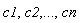 c1, c2, () .. (), cn
