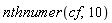 nthnumer(cf, 10)