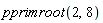 pprimroot(2, 8)