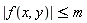 abs(f(x, y)) <= m