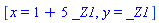 [x = 1+5*_Z1, y = _Z1]