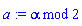modp1(ConvertIn(alpha, alpha), 2)