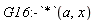 G16:-`*`(a, x)