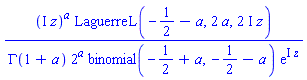 (I*z)^a*LaguerreL(-1/2-a, 2*a, (2*I)*z)/(GAMMA(1+a)*2^a*binomial(-1/2+a, -1/2-a)*exp(I*z))