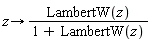 proc (z) options operator, arrow; LambertW(z)/(1+LambertW(z)) end proc