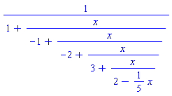 1/(1+x/(-1+x/(-2+x/(3+x/(2-(1/5)*x)))))