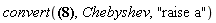 convert(GegenbauerC(a, 1, z), Chebyshev, "raise a")