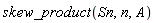 skew_product(Sn, n, A)