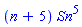 (n+5)*Sn^5