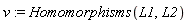 v := Homomorphisms(L1, L2)