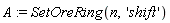A := SetOreRing(n, 'shift')