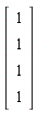 Vector(4, {(1) = 1, (2) = 1, (3) = 1, (4) = 1})