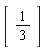 Vector(1, {(1) = 1/3})