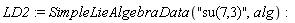 LD2 := SimpleLieAlgebraData("su(7,3)", alg)