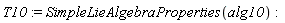 T10 := SimpleLieAlgebraProperties(alg10)
