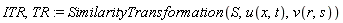 ITR, TR := SimilarityTransformation(S, u(x, t), v(r, s))