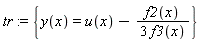 tr := {y(x) = u(x)-f2(x)/(3*f3(x))}