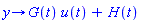 proc (y) options operator, arrow; G(t)*u(t)+H(t) end proc