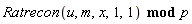 `mod`(Ratrecon(u, m, x, 1, 1), p)