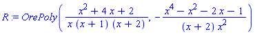R := OrePoly((x^2+4*x+2)/(x*(x+1)*(x+2)), -(x^4-x^2-2*x-1)/((x+2)*x^2))