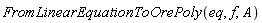 FromLinearEquationToOrePoly(eq, f, A)