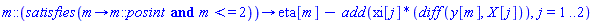 proc (m::(satisfies(proc (m) options operator, arrow; m::posint and m <= 2 end proc))) options operator, arrow; eta[m]-add(xi[j]*(diff(y[m], X[j])), j = 1 .. 2) end proc