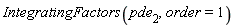 IntegratingFactors(pde[2], order = 1)
