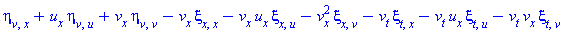 diff(eta[v](x, t, u, v), x)+u[x]*(diff(eta[v](x, t, u, v), u))+v[x]*(diff(eta[v](x, t, u, v), v))-v[x]*(diff(xi[x](x, t, u, v), x))-v[x]*u[x]*(diff(xi[x](x, t, u, v), u))-v[x]^2*(diff(xi[x](x, t, u, v), v))-v[t]*(diff(xi[t](x, t, u, v), x))-v[t]*u[x]*(diff(xi[t](x, t, u, v), u))-v[t]*v[x]*(diff(xi[t](x, t, u, v), v))