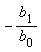-b[1]/b[0]
