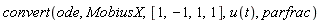 convert(ode, MobiusX, [1, -1, 1, 1], u(t), parfrac)