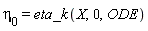 eta[0] = eta_k(X, 0, ODE)