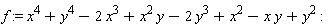 f := x^4+y^4-2*x^3+x^2*y-2*y^3+x^2-x*y+y^2