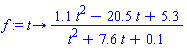 f := proc (t) options operator, arrow; (1.1*(t^2)-20.5*t+5.3)/(t^2+7.6*t+.1) end proc