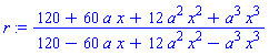 r := (120+60*a*x+12*a^2*x^2+a^3*x^3)/(120-60*a*x+12*a^2*x^2-a^3*x^3)