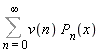 Sum(v(n)*P[n](x), n = 0 .. infinity)