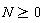N >= 0
