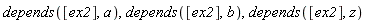 depends([ex2], a), depends([ex2], b), depends([ex2], z)