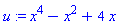 u := x^4-x^2+4*x