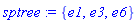 sptree := {e1, e3, e6}
